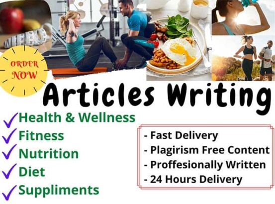 I will write SEO Articles,blog posts on health,fitness,nutrition