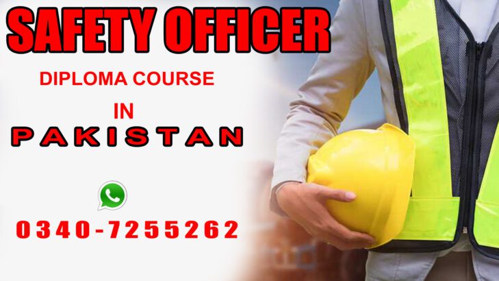 Safety Officer Diploma Course in Multan