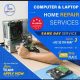 Computer/Laptop repair service AT YOUR PLACE, AT YOUR TIME